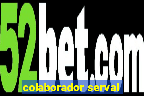 colaborador serval